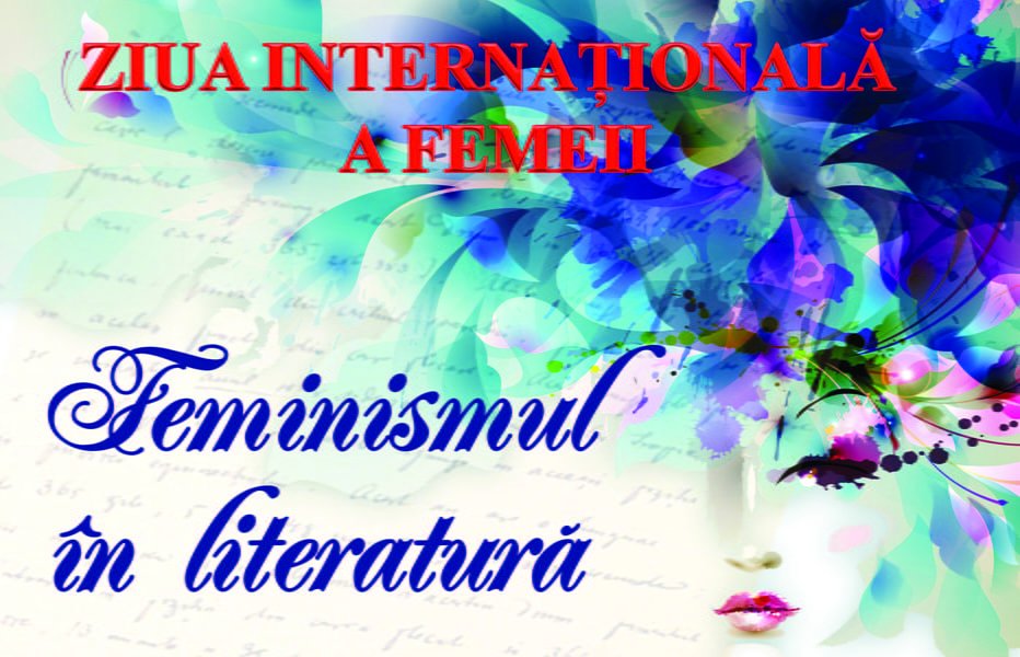 Read more about the article Feminismul în literatură, eveniment dedicat Zilei de 8 Martie