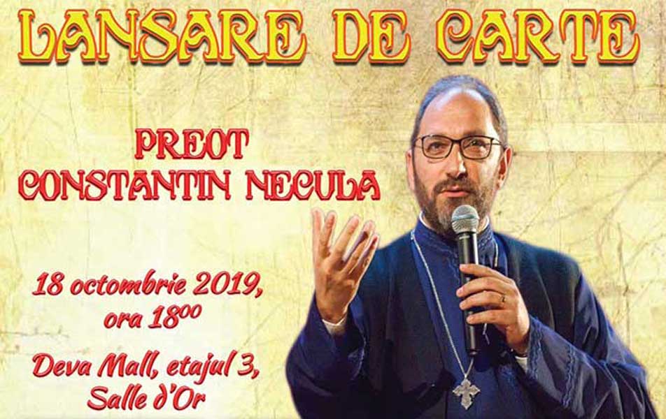 Read more about the article Preotul Constantin Necula îşi lansează cea mai nouă carte la Salonul Hunedorean al Cărţii