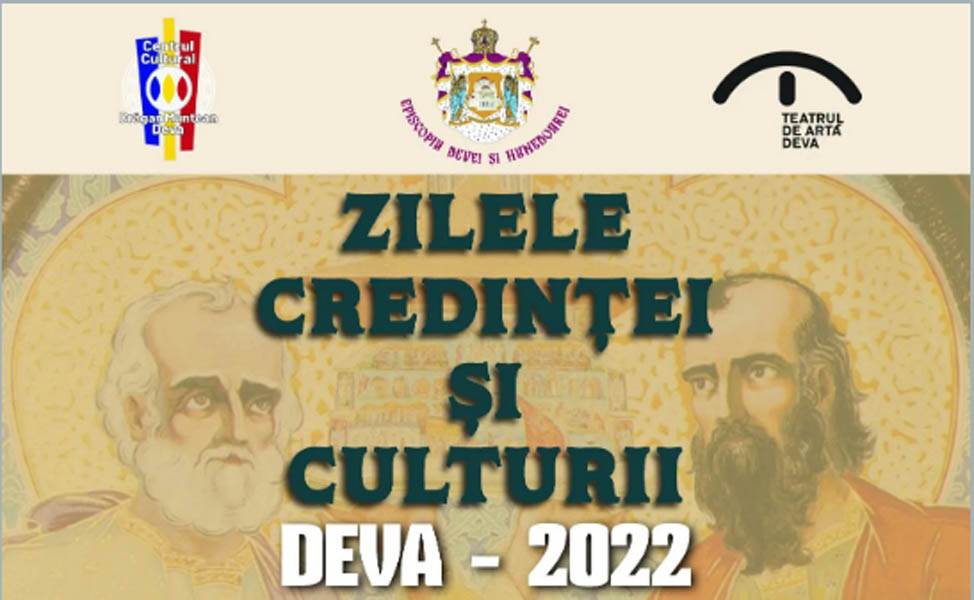 Read more about the article Zilele Credinței și Culturii la Deva – 2022