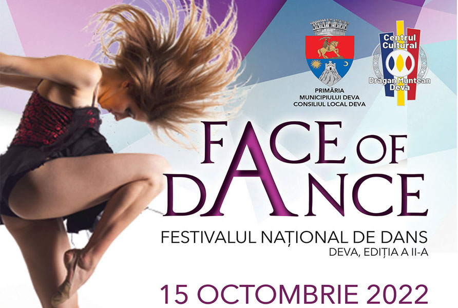 Read more about the article Încep înscrierile la Festivalul Naţional de Dans ,,Face of Dance”- Deva 2022