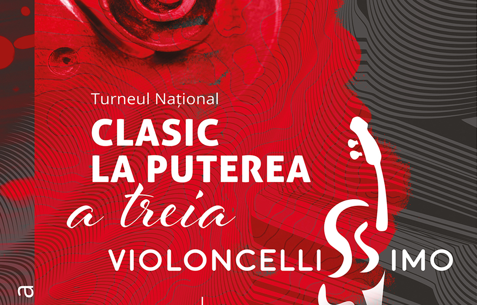 Read more about the article Turneul național Clasic la puterea a treia „Violoncellissimo” revine la Deva!
