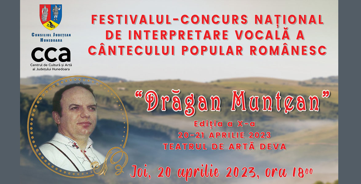 Read more about the article Joi începe Festivalul-Concurs Naţional de Interpretare a Cântecului Popular Românesc “Drăgan Muntean”