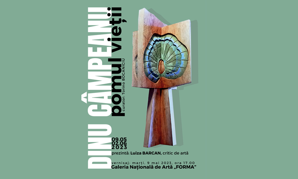 Read more about the article “POMUL VIEŢII”, expoziţie personală a artistului Dinu Câmpeanu