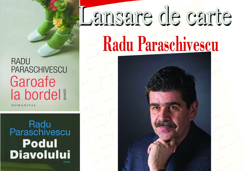 Read more about the article Dublă lansare de carte Radu Paraschivescu: Podul Diavolului şi Garoafe la bordel