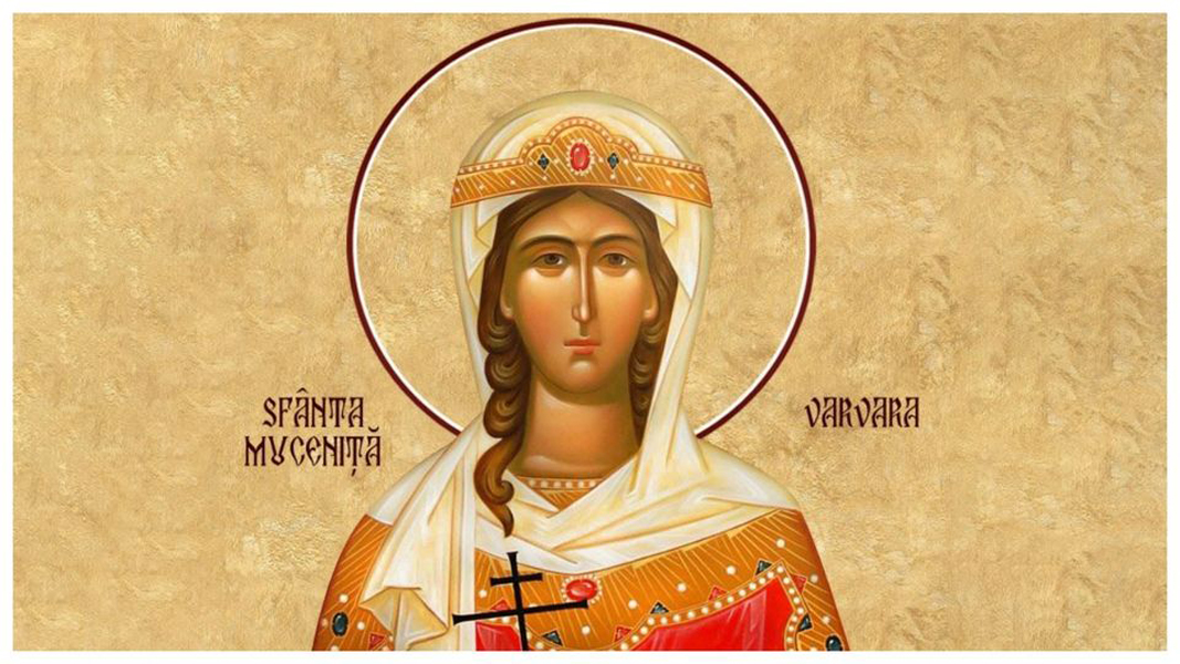 Read more about the article Sfânta Varvara, simbol al curajului și al credinței de neclintit