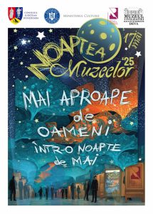 Read more about the article NOAPTEA MUZEELOR – MAI APROAPE DE OAMENI, ÎNTR-O NOAPTE DE MAI!