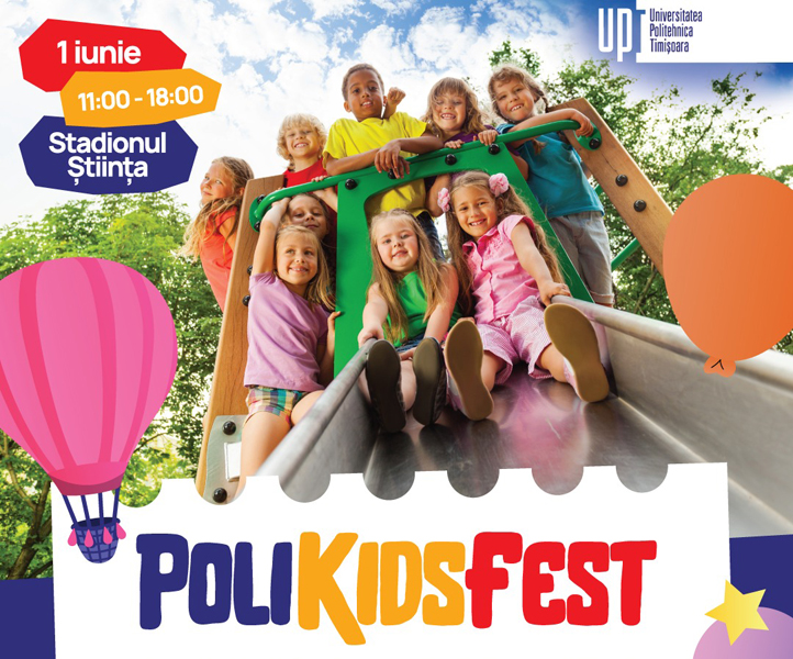 Read more about the article O lume minunată pentru copii, la cea de-a IV-a ediție a Poli Kids Fest de la Universitatea Politehnica Timișoara