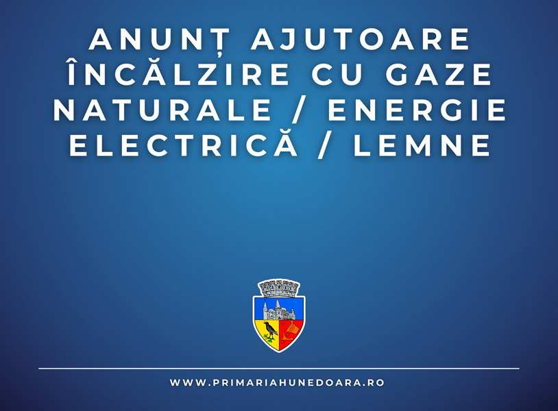 Read more about the article HUNEDOARA: Informare privind ajutorul de încălzire a locuinţei pentru persoanele cu venituri mici, care au domiciliul sau reședința în municipiu