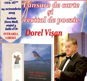 Read more about the article Dublă lansare de carte pentru Dorel Vişan, la Salonul Hunedorean al Cărții