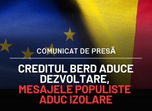 Read more about the article Creditul BERD aduce dezvoltare, mesajele populiste aduc izolare